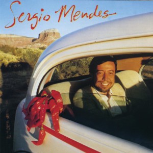 Never Gonna Let You Go by Sérgio Mendes