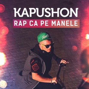 Rap Ca Pe Manele (feat. Victoria Beregoi)