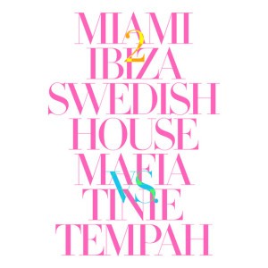 Miami 2 Ibiza (Radio Edit) [Swedish House Mafia
