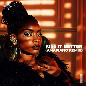 Kiss It Better - Amapiano
