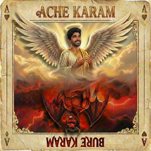 Acche Karam Bure Karam