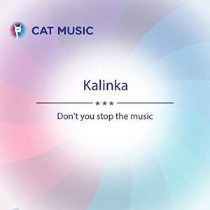 Don't You Stop the Music