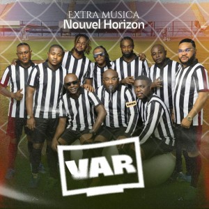 VAR by Extra Musica Nouvel Horizon