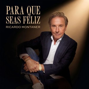 Para Que Seas Feliz by Ricardo Montaner