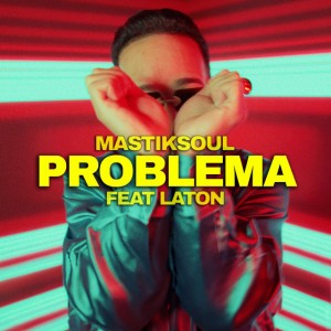 Problema - Feat Laton