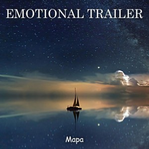 Emotional Trailer