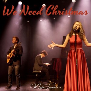 We Need Christmas