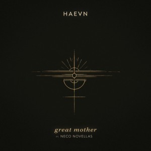 Great Mother (feat. Neco Novellas)