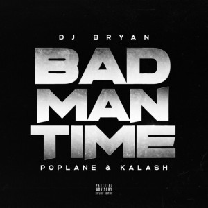 Bad Man Time