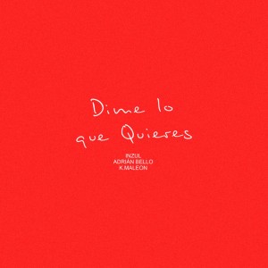Dime Lo Que Quieres