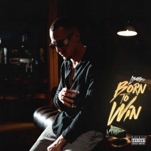 Born to win