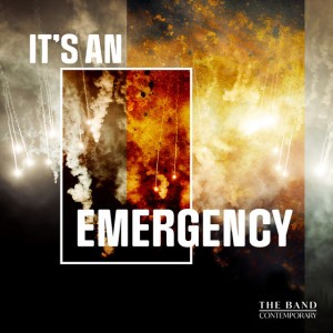 It's an Emergency