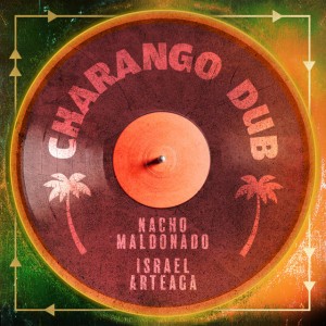 Charango Dub
