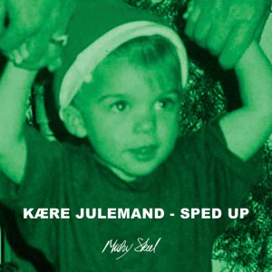 Kære Julemand - Sped Up