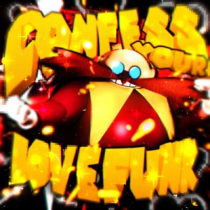 CONFESS YOUR LOVE FUNK - Slowed