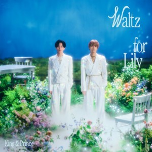 Waltz for Lily by King & Prince