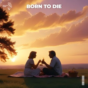 Born To Die