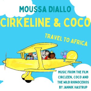 The Cocoa Princess - From the Film "Circleen, Coco and the Wild Rhinoceros" by Jannik Hastrup