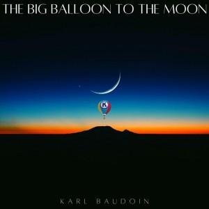 The Big Balloon to the Moon