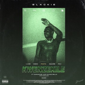 Kwenzekile (feat. Madumane & Chang Cello)