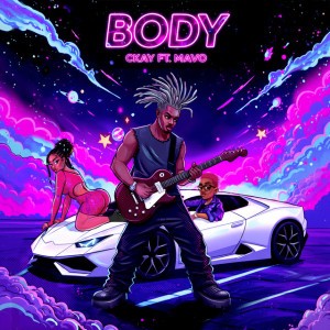 BODY (danz) by Ckay & Mavo