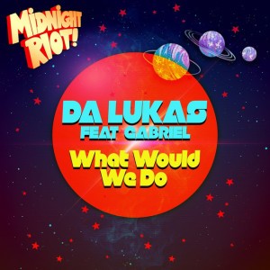 What Would We Do (feat. Gabriel) [Instrumental Mix]