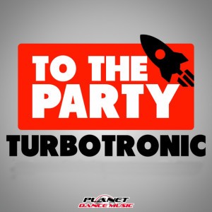 To The Party - Extended Mix