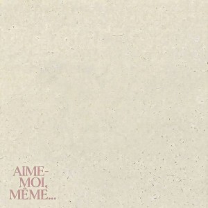 Aime-moi, même..