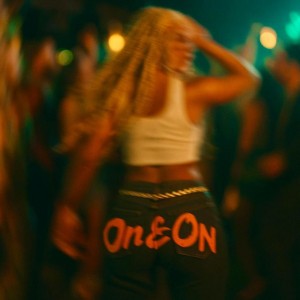 On & On