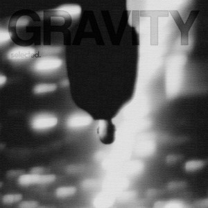 gravity by all things break