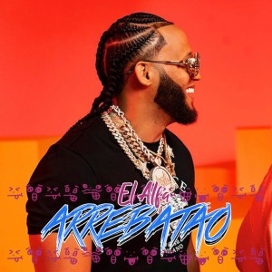 Arrebatao by El Alfa & Chael Produciendo