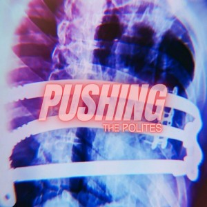 Pushing - Remixed and Mastered