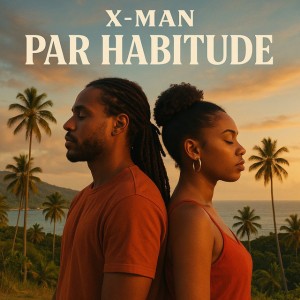 Par Habitude by X-Man