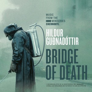 Bridge Of Death - From “Chernobyl” TV Series Soundtrack