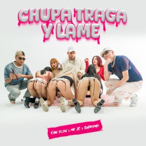 Chupa Traga y Lame - Remix