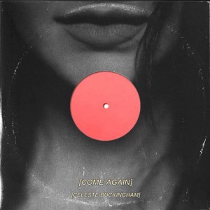 Come Again by Celeste Buckingham