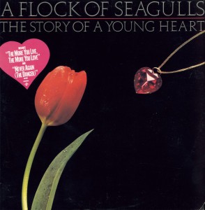 The More You Live, the More You Love by A Flock Of Seagulls