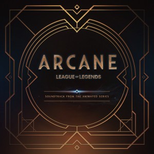 Our Love (from the series Arcane League of Legends)