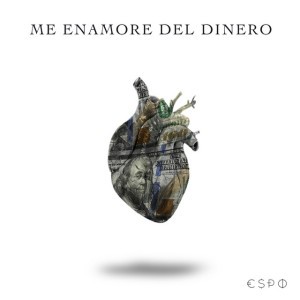 Me Enamore Del Dinero