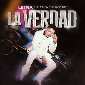 La Verdad by Letra La Tinta En Sangre