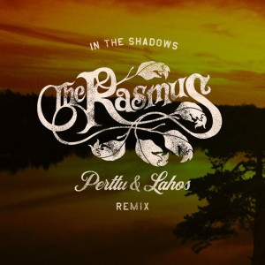 In the Shadows - Perttu & Lahos Remix