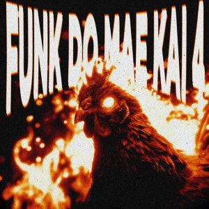 FUNK DO MAE KAI 4 - Super Slowed