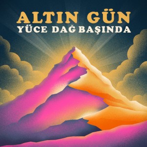 Yüce Dağ Başında