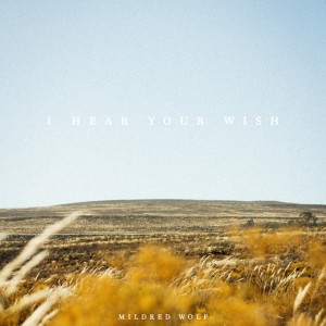 I Hear Your Wish