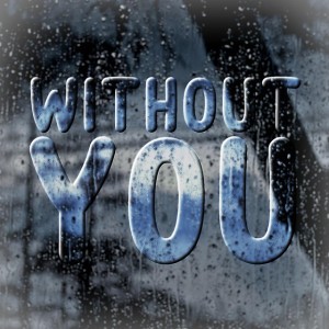 Without You