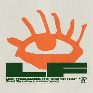 Sweet Disposition (a moment, a love) by Lost Frequencies & The Temper Trap