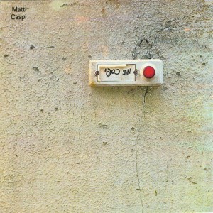 Yom Shishi Hazar by Matti Caspi