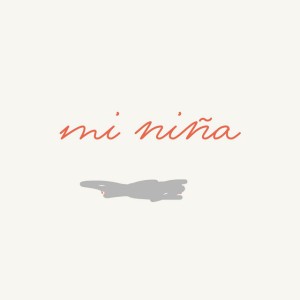 mi niña