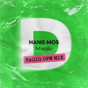 Mwaki - Radio DFM Mix