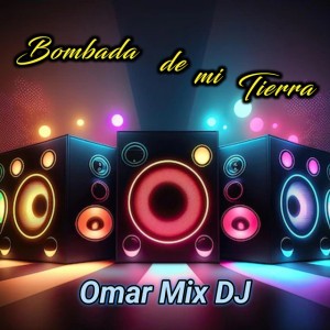 Bombada De Mi Tierra